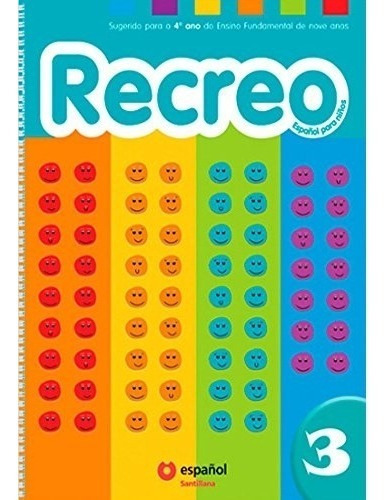 Livro Recreo 3 - Espanol Para Ninos, De Vários Autores. Editora Santillana Em Espanhol