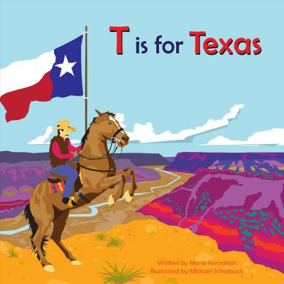 Libro T Is For Texas - Maria Kernahan