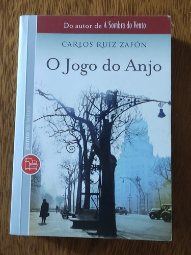 O Jogo Do Anjo -  Carlos Ruiz Zafón