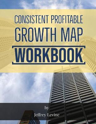 Libro Consistent Profitable Growth Map 2nd Edition - Jeff...