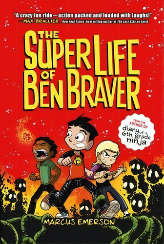 The Super Life Of Ben Braver, De Emerson, Marcus. Editorial Square Fish, Tapa Blanda En Inglés