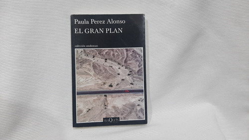 El Gran Plan Paula Perez Alonso Tusquets Edicion Grande