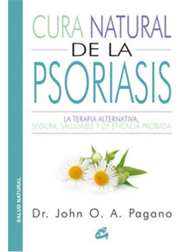 Cura Natural De La Psoriasis - Pagano,john O A