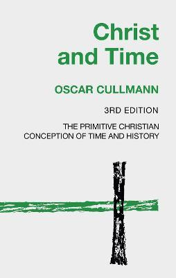Libro Christ And Time, 3rd Edition - Oscar Cullmann