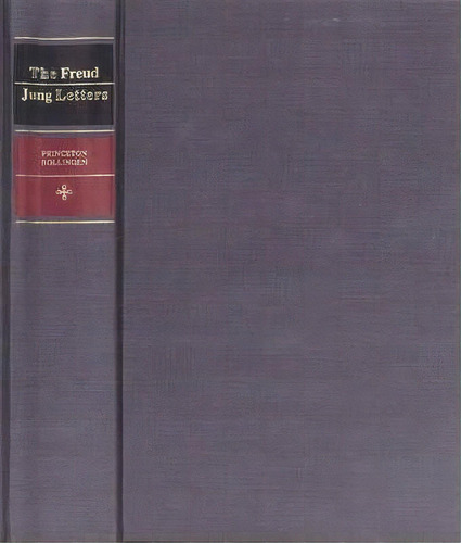 The Freud/jung Letters, De Sigmund, Freud. Editorial Princeton University Press, Tapa Dura En Inglés