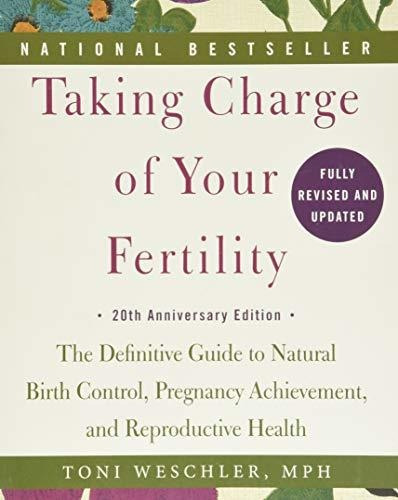 Book : Taking Charge Of Your Fertility, 20th Anniversary...