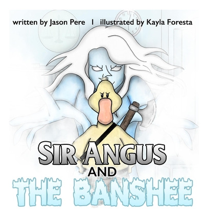 Libro Sir Angus And The Banshee - Foresta, Kayla