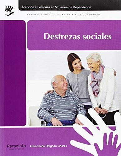 Libro Destrezas Sociales - Delgado Linares, Inmaculada