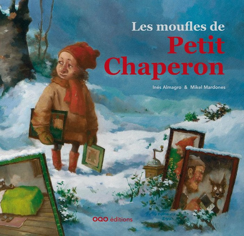 Les Moufles De Petit Chaperon - Almagro Zamanillo, Ines