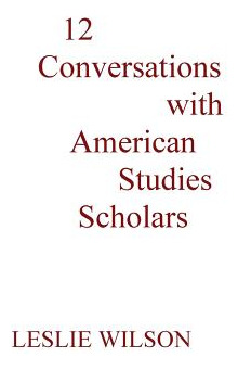 Libro 12 Conversations With American Studies Scholars - W...