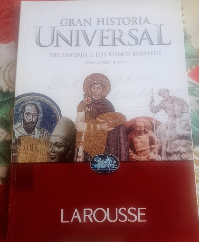 Enciclopedia Gran Historia Universal. Del Imperio A Los Rein