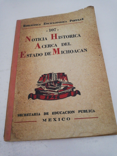 Noticia Histórica Acerca Del Estado De Michoacan 107 1946