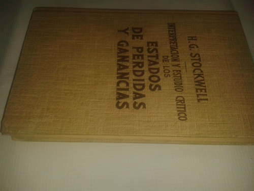 Libro Estados De Perdidas Y Ganancias H.g. Stockwell