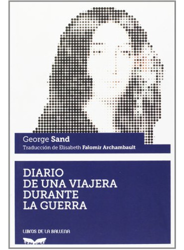 Libro Diario De Una Viajera Durante La Guerra De Lucile Dupi