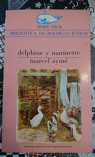 ** Delphine Y Marinette ** Marcel Ayme