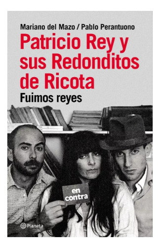 Libro Patricio Rey Y Sus Redonditos De Ricota