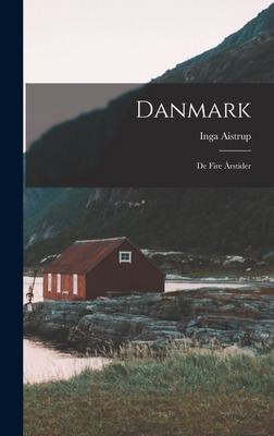 Libro Danmark; De Fire Ã¿rstider - Aistrup, Inga