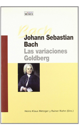 Johann Sebastian Bach. Las Variaciones Goldberg