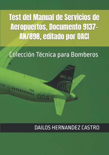 Test Del Manual De Servicios De Aeropuertos, Documento 9137-