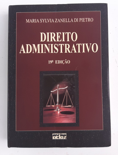 Direito Administrativo - Maria Sylvia Zanella Di Pietro