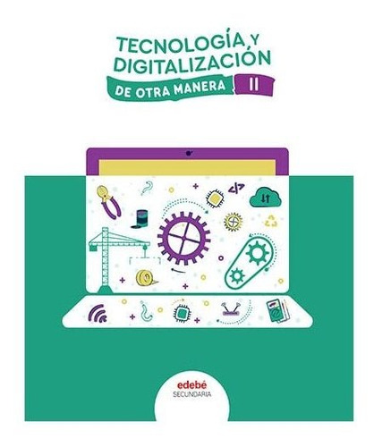 Tecnologia Y Digitalizacion Ii - Edebe Obra Colectiva