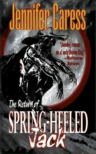 The Return Of Spring-heeled Jack, De Jennifer Caress. Editorial Black Bed Sheets Books, Tapa Blanda En Inglés