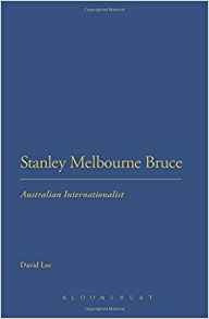 Stanley Melbourne Bruce Australian Internationalist