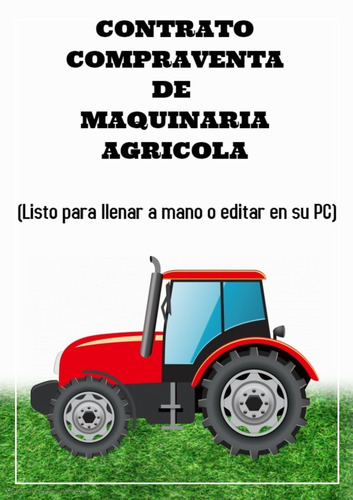 Contrato De Compraventa De Maquinaria Agricola