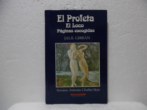 El Profeta, El Loco / Jalil Gibràn / Panamericana 