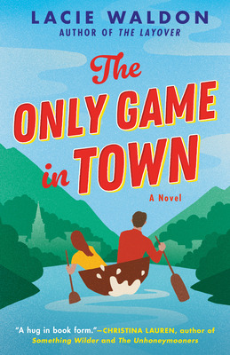 Libro The Only Game In Town - Waldon, Lacie