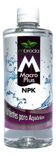 Fertilizante Macroplus Npk 500ml Mbreda