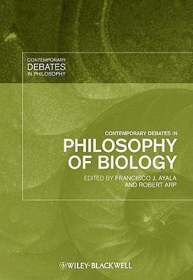 Contemporary Debates In Philosophy Of Biology - Francisco...