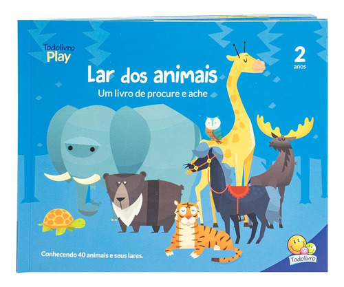 Livro Play Qc Ass 2a Lar Dos Animais edição 1 capa mole 2023 em português editorial Todolivro