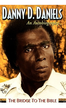 Libro Danny Daniels--an Autobiography...--the Bridge To T...