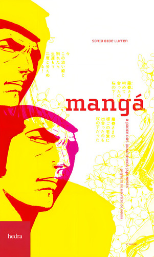 Mangá, de Luyten, Sonia Bide. Editorial Editora Hedra, capa mole em português, 2001