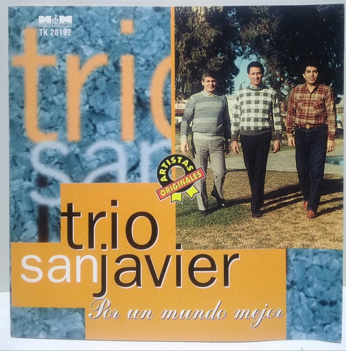 Cd Trio San Javier (por Un Mundo Mejor)