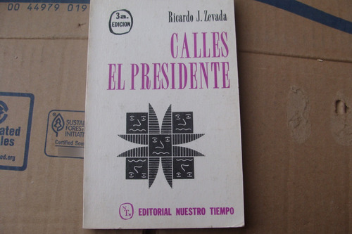 Calles El Presidente , Año 1983 , Ricardo J. Zevada