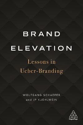 Libro Brand Elevation : Lessons In Ueber-branding - Wolfg...