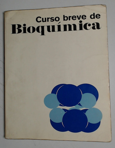Curso Breve De Bioquimica - Lehninger, Albert L