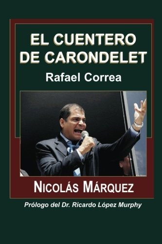 El Cuentero De Carondelet