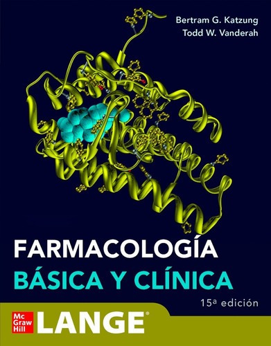 Katzung - Farmacología Básica Y Clínica 15 Ed - Mcgraw Hill