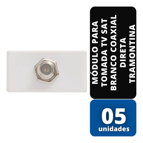 Kit C/ 05 Módulo Para Tomada Tv Sat Bc Coaxial Tramontina Cor Branco