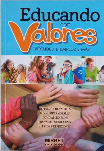 Educando Con Valores, Virtudes, Ejemplos Y Más.
