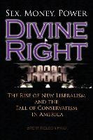 Libro Divine Right : The Rise Of New Liberalism And The F...