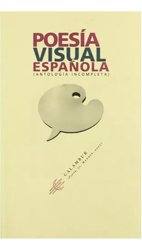 Poesia Visual Española Antologia Incompleta - #w