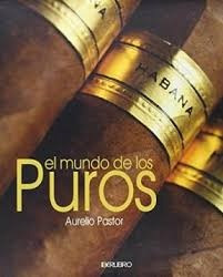 El Mundo De Los Puros - Aurelio Pastor