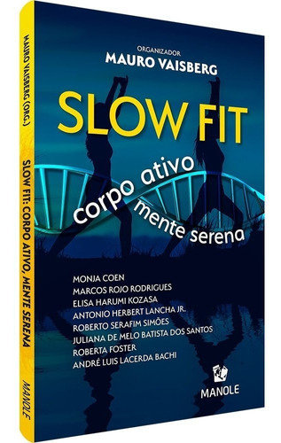 Livro: Slow Fit: Corpo Ativo, Mente Serena