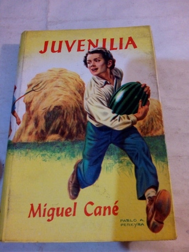Juvenilia De Miguel Cané - Robin Hood Acme (usado)