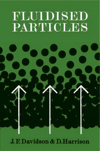 Fluidised Particles, De J. F. Davidson. Editorial Cambridge University Press, Tapa Dura En Inglés