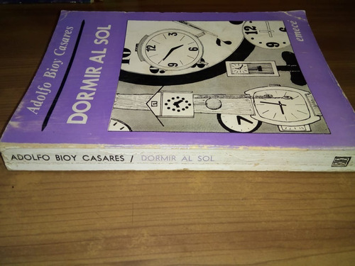 Libro Dormir Al Sol - Adolfo Bioy Casares